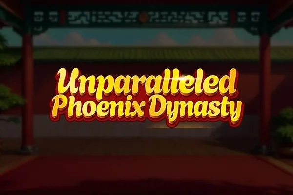 Unparalleled Phoenix Dynasty